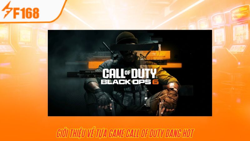 Hướng Dẫn Chọn Kèo Call Of Duty Tại F168 Dành Cho Người Mới 2 Call of Duty là tựa game esports rất nổi tiếng hiện nay